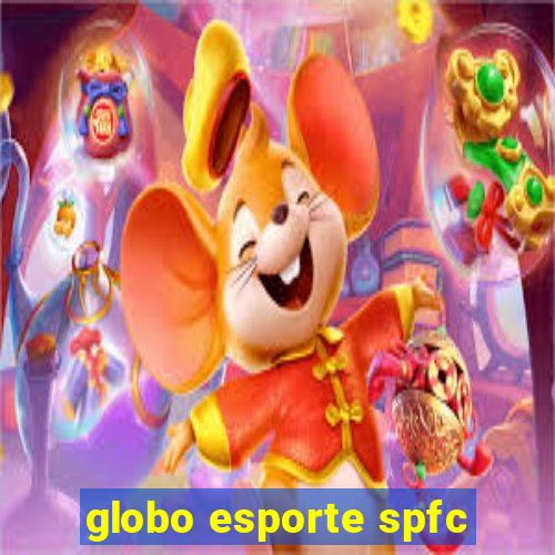 globo esporte spfc